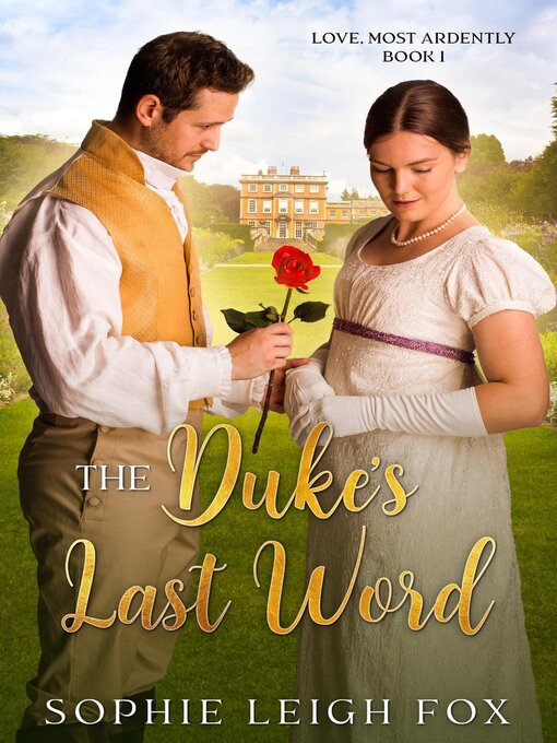 Title details for The Duke's Last Word by Sophie Leigh Fox - Available